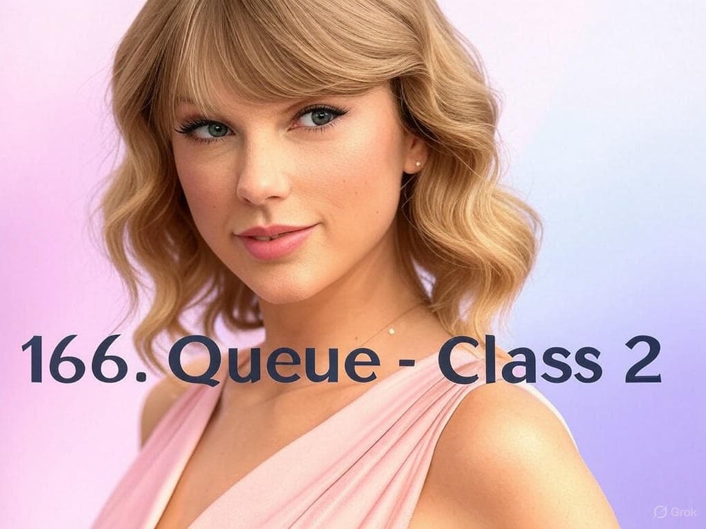 166. Queue - Class 2 [HD]
