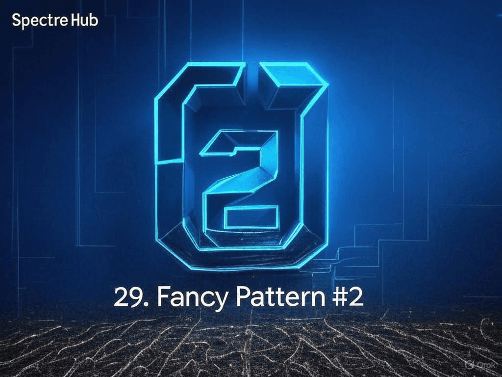 29. Fancy Pattern #2