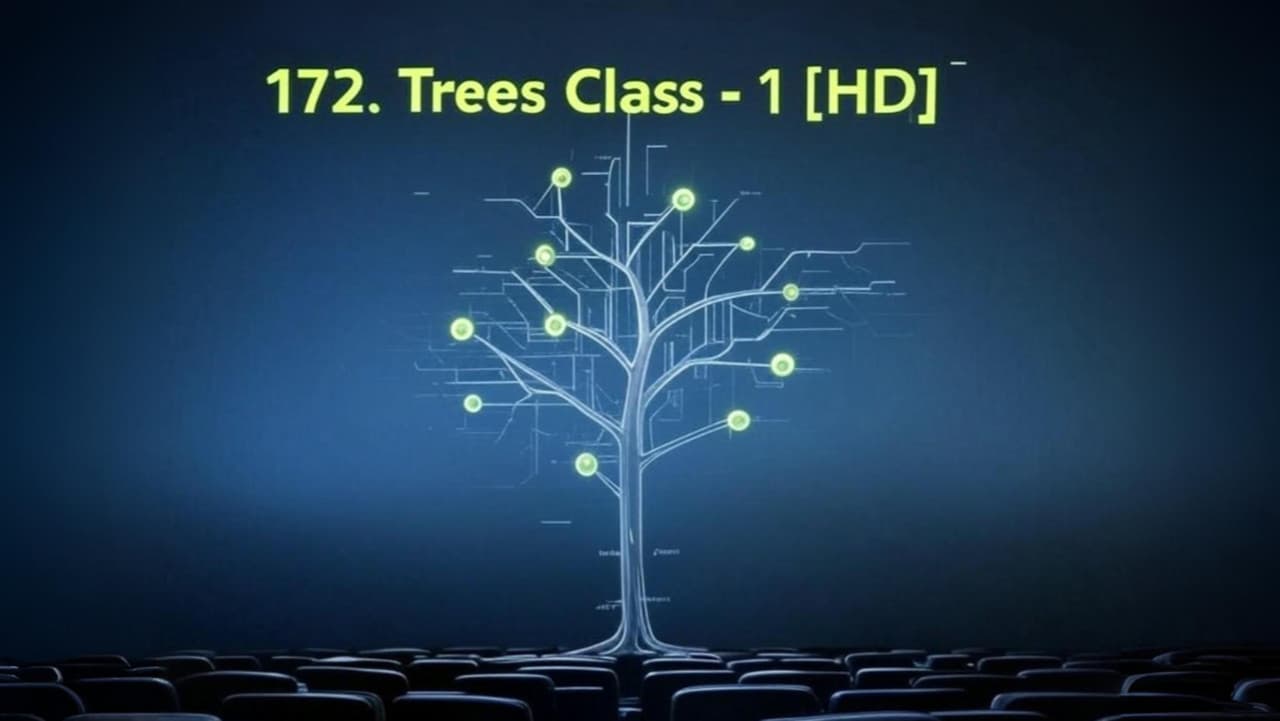 172. Trees Class - 1 [HD]